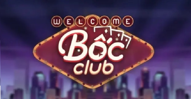 Bốc Club - Cổng game bài trực tuyến uy tín hàng đầu